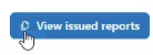 View issued reports